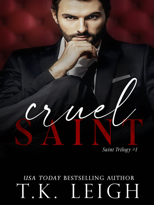 Title details for Cruel Saint by T.K. Leigh - Available